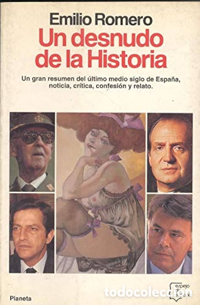 Libros de segunda mano: EMILIO ROMERO, Desnudo de la historia, un - Foto 1