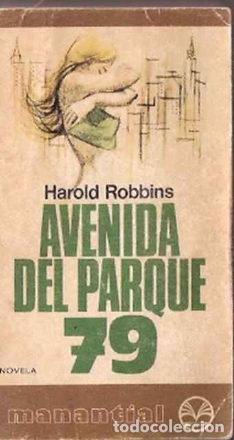 Libros de segunda mano: Avenida del Parque, 79 - Robbins, Harold - Foto 1