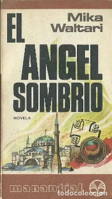 Libros de segunda mano: El &aacute;ngel sombr&iacute;o - Waltari, Mika - Foto 1