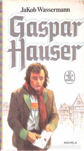 Libros de segunda mano: Gaspar Hauser - Jakob Wassermann - Foto 1