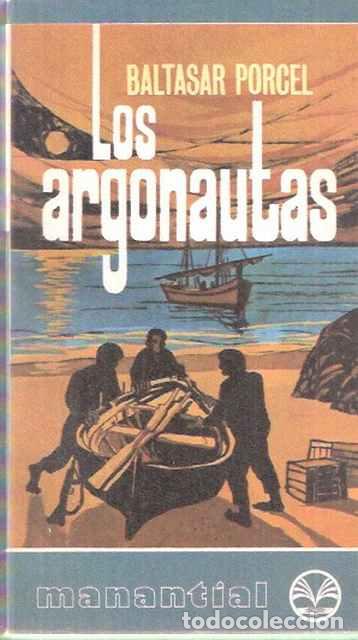 Libros de segunda mano: Los argonautas - Baltasar Porcel - Foto 1