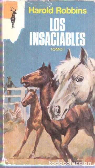 Libros de segunda mano: Los insaciables.Tomo I - Robbins, Harold - Foto 1