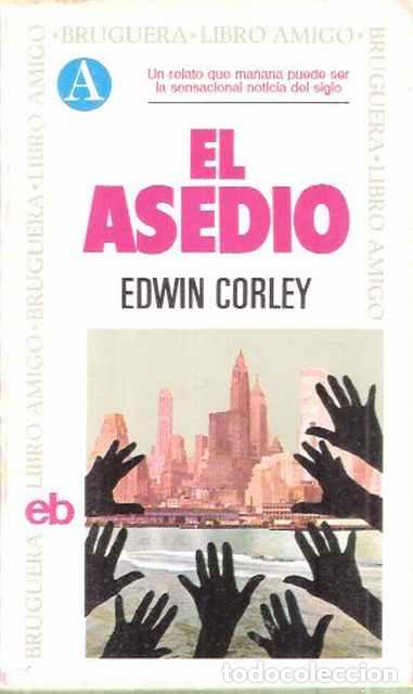 Libros de segunda mano: El asedio - Edwin Corley - Foto 1