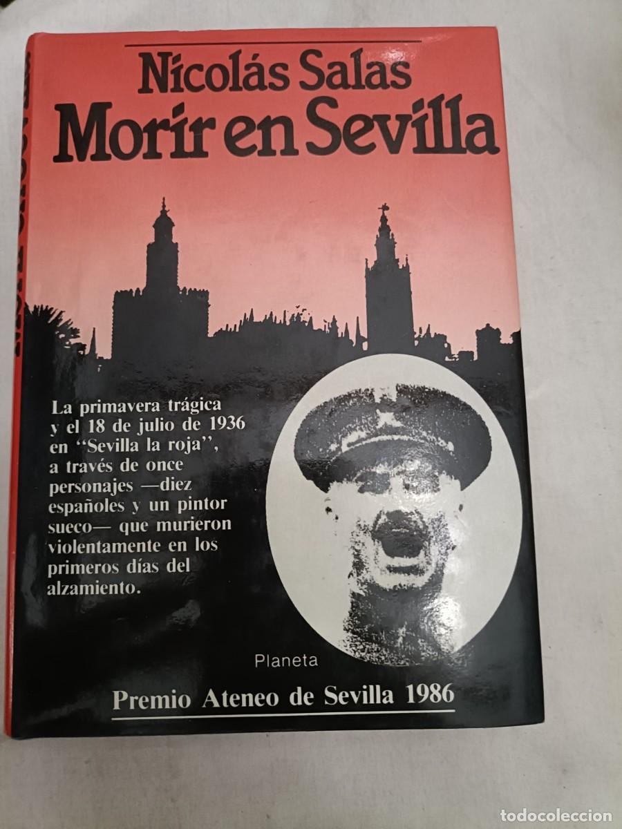 Libros de segunda mano: MORIR EN SEVILLA. SALAS Nicol&aacute;s. - Foto 1