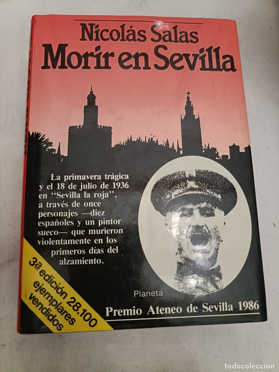 Libros de segunda mano: MORIR EN SEVILLA. SALAS Nicol&aacute;s. - Foto 2