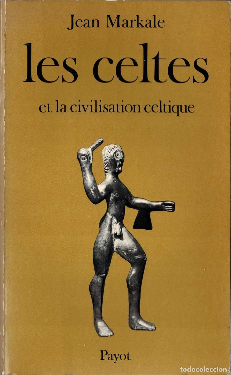 Libros de segunda mano: Les celtes et la civilisation celtique - Jean Markale - Foto 1