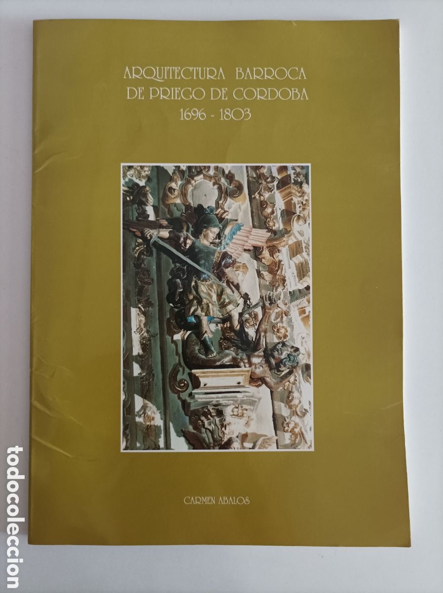 Libros de segunda mano: Arquitectura barroca de Priego de C&oacute;rdoba, 1696-1803 / Carmen &Aacute;valos