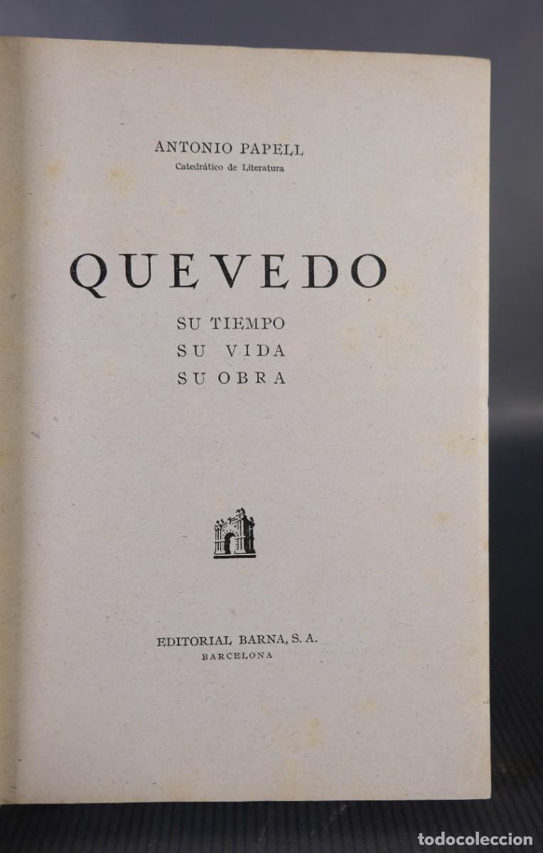 Libros de segunda mano: Quevedo - Antonio Papell - Ed. Barna, 1947 - Foto 5