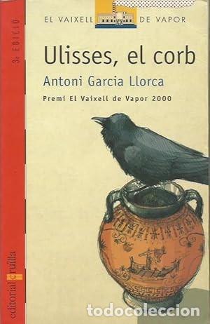 Libros de segunda mano: Ulisses, el corb. Antoni Garcia Llorca - Foto 1