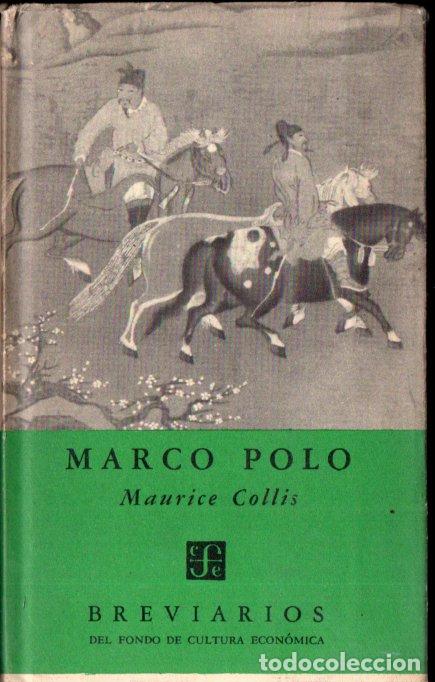 Libros de segunda mano: MAURICE COLLIS : MARCO POLO (FONDO, 1955) - Foto 1
