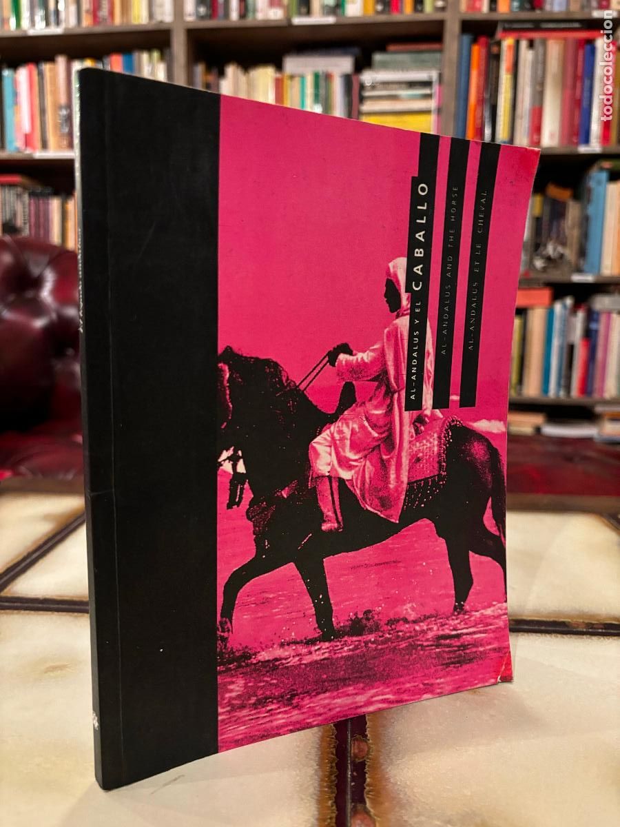 Libros de segunda mano: Al-Andalus y el caballo. EN INGL&Eacute;S Y ESPA&Ntilde;OL. PEDIDO M&Iacute;NIMO 5&euro; - Foto 1