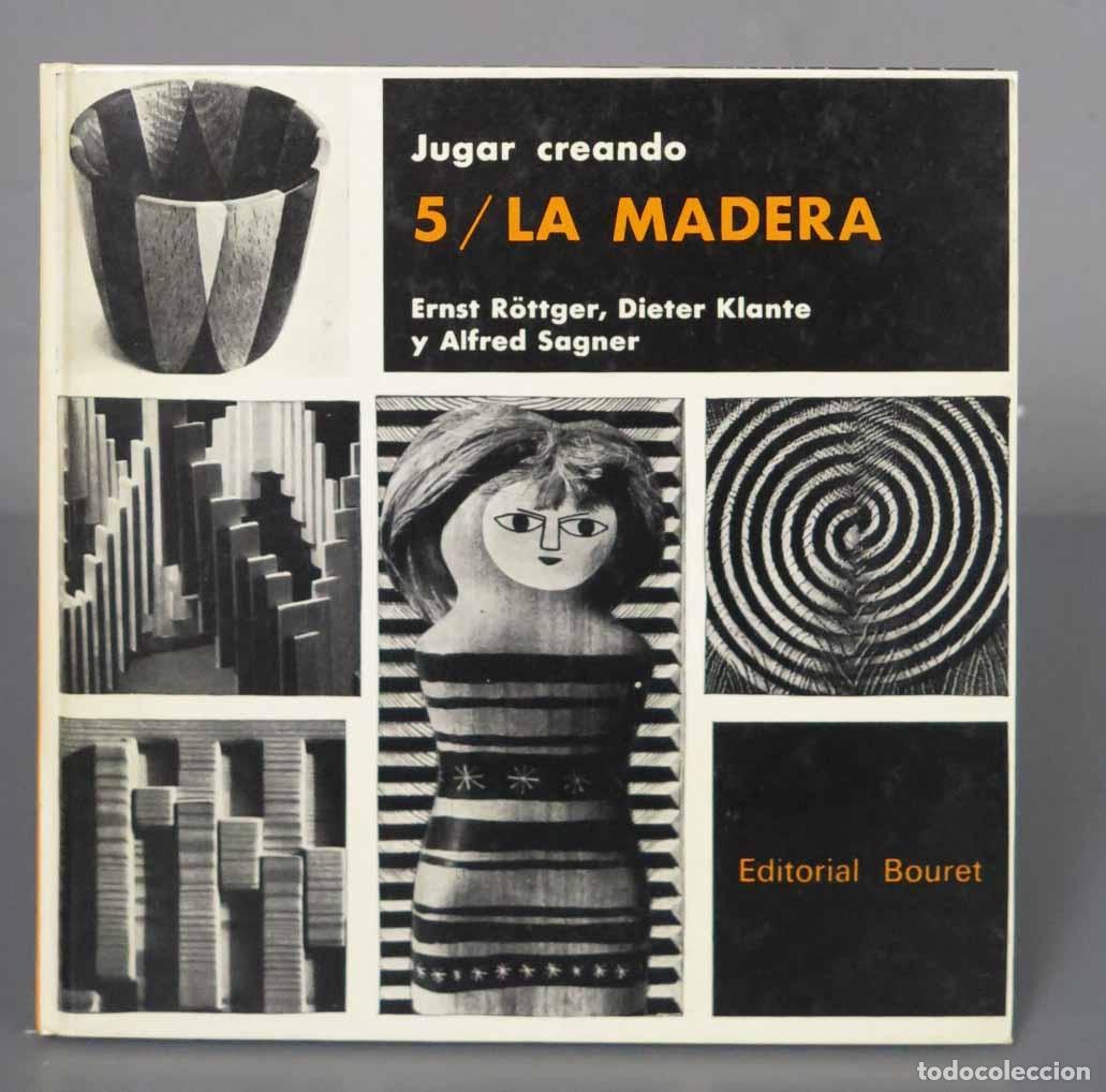 Gebrauchte B&uuml;cher: Jugar creando 5: La madera. ROTTGER