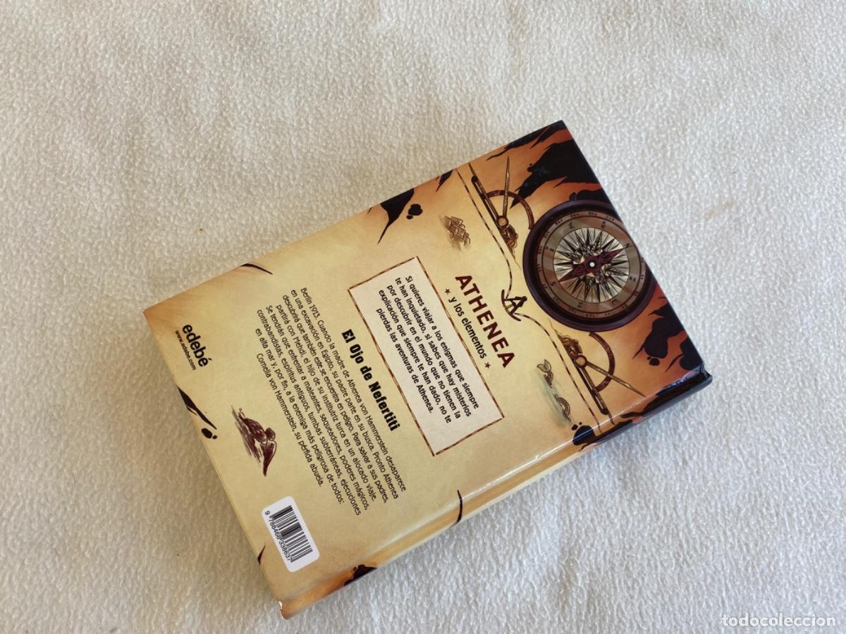 Libros de segunda mano: ATHENEA Y LOS ELEMENTOS. EL OJO DE NEFERTITI. JES&Uacute;S CA&Ntilde;ADAS. - Foto 3