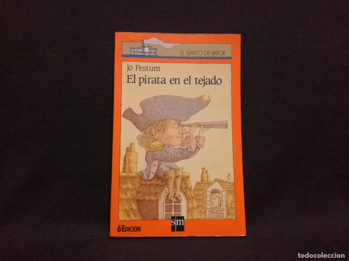 Libros de segunda mano: LIBRO - EL PIRATA EN EL TEJADO - EL BARCO DE VAPOR - - Foto 1