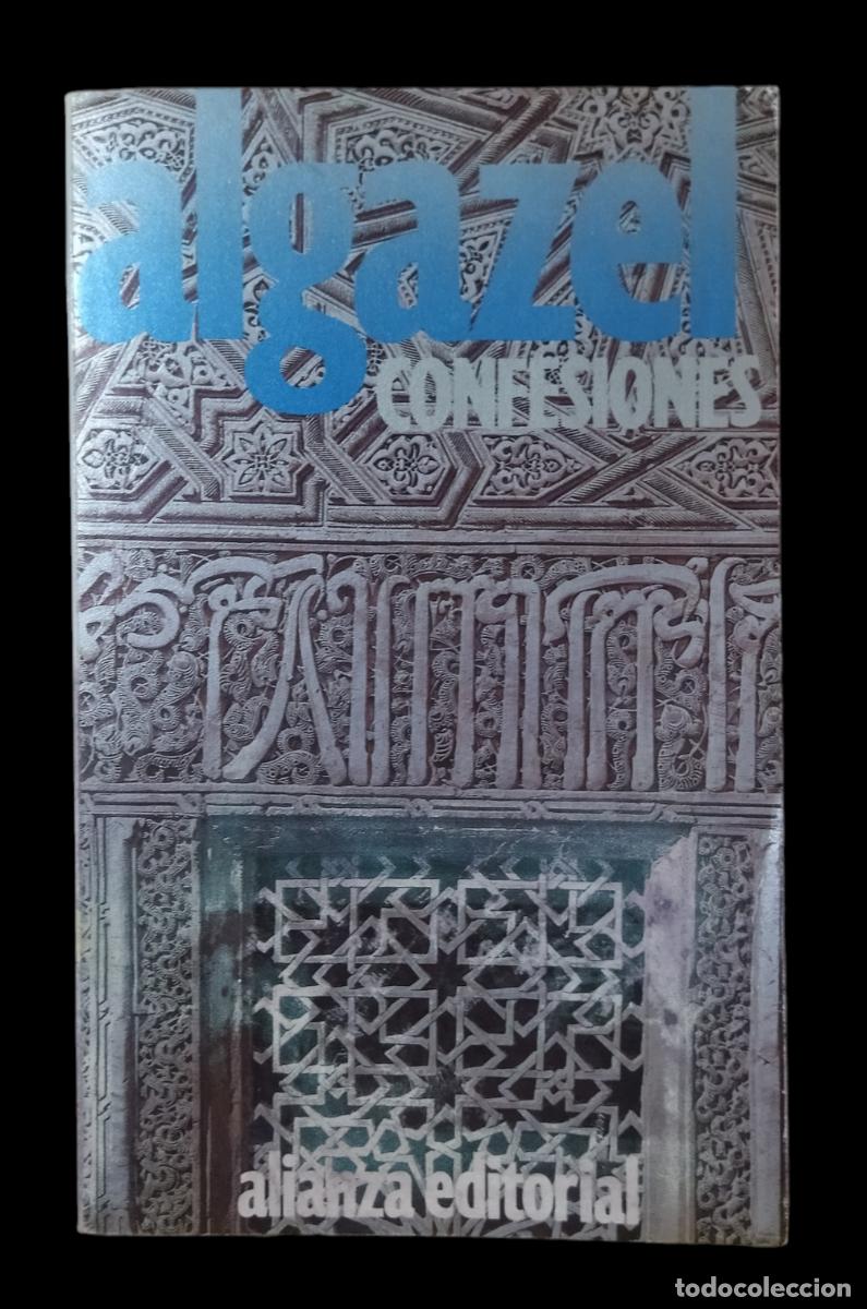 Libros de segunda mano: ALGAZEL - CONFESIONES. EL SALVADOR DEL ERROR. ALIANZA EDITORIAL 1989. - Foto 1