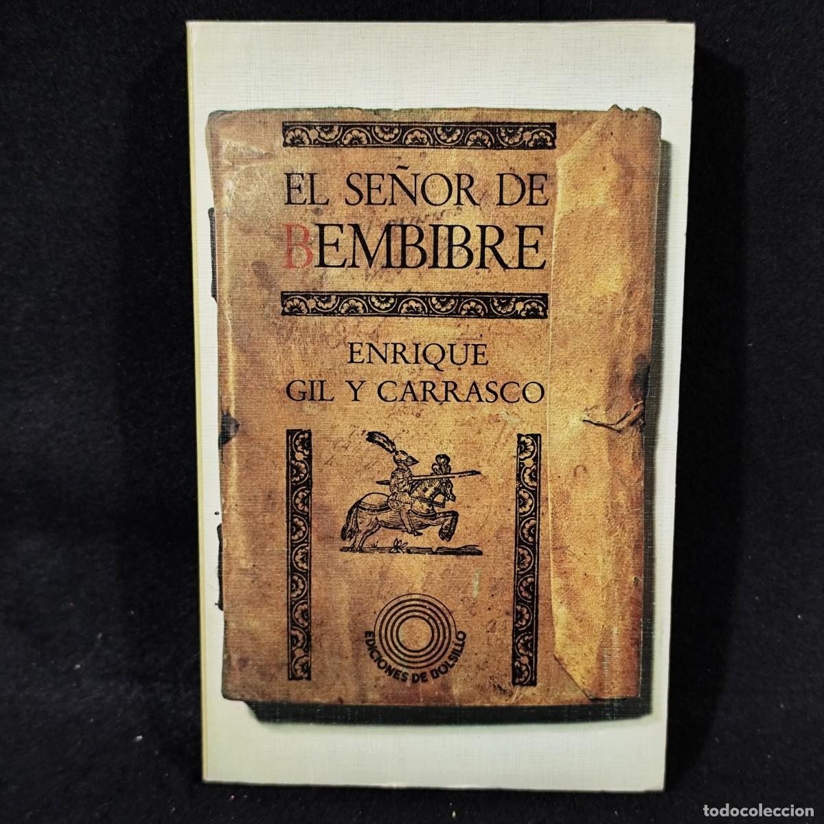 Gebrauchte Bücher: EL SEÑOR DE BEMBIBRE - ENRIQUE GIL Y CARRASCO - EDICIONES DE BOLSILLO / 1.233