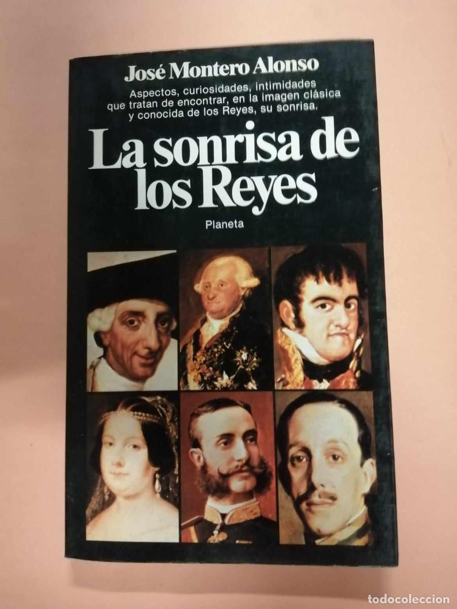 Libros de segunda mano: LA SONRISA DE LOS REYES (JOSE MONTERO ALONSO) - Foto 1
