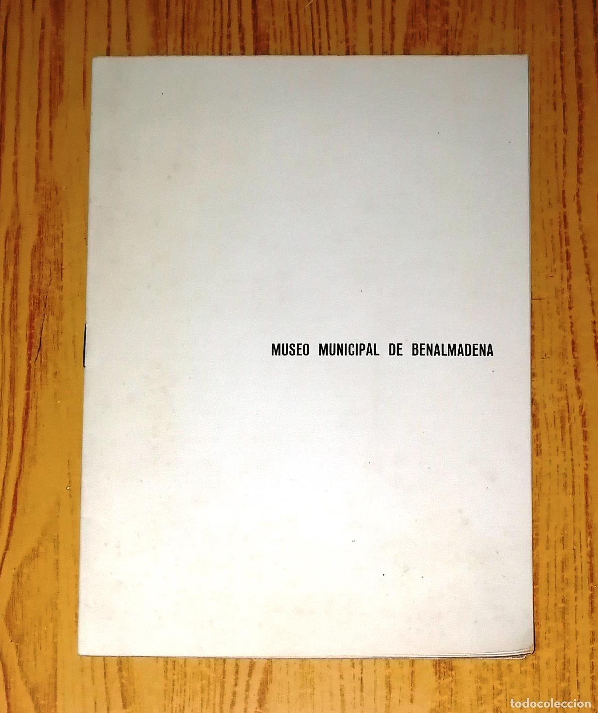 Second hand books: MUSEO MUNICIPAL DE BENALM&Aacute;DENA. - [M&aacute;laga : San Andr&eacute;s, S.A., 1970]