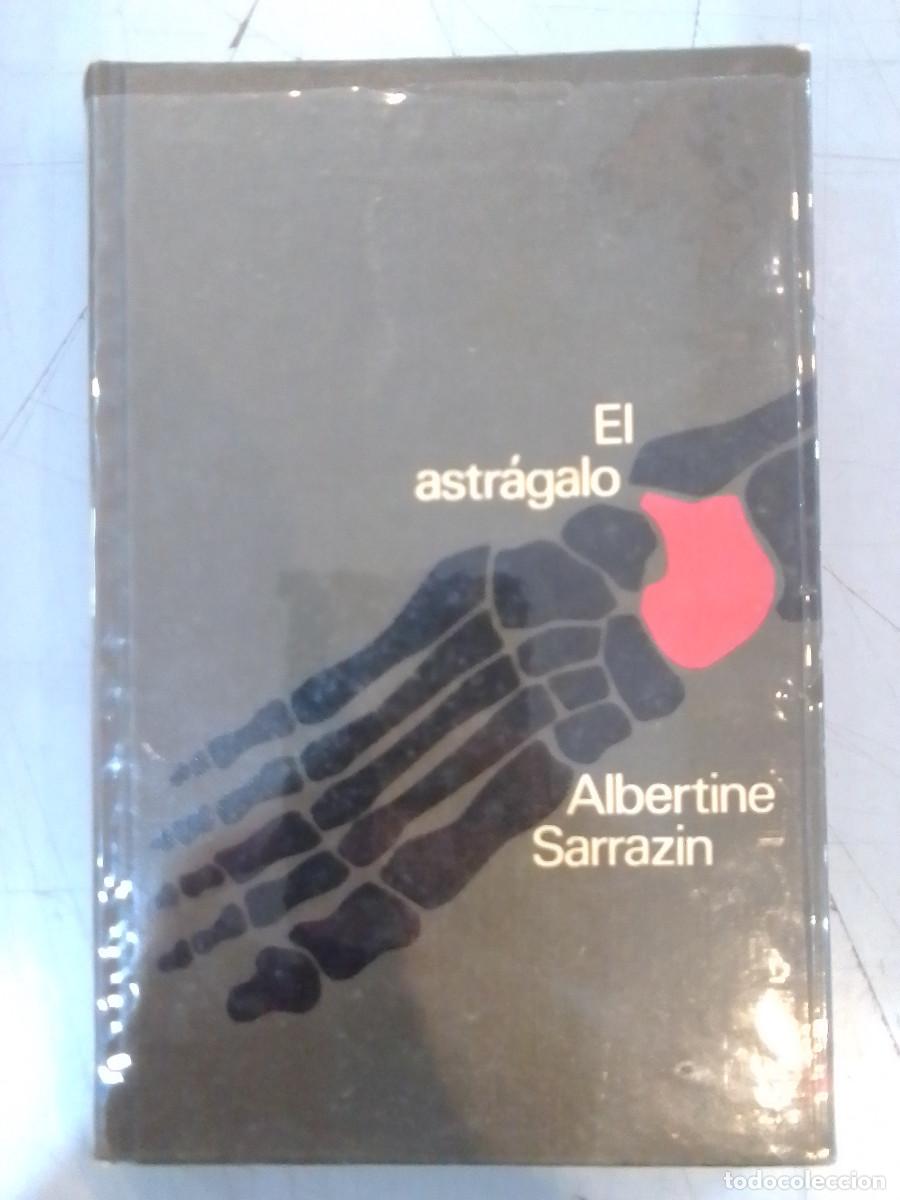 Libros de segunda mano: El Astr&aacute;galo - Albertine Sarrazin - C&iacute;rculo de Lectores. 1967 - Foto 1