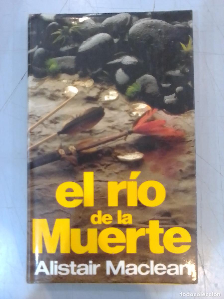 Libros de segunda mano: El Rio de la Muerte - Alistair Maclean - C&iacute;rculo de Lectores. 1986 - Foto 1