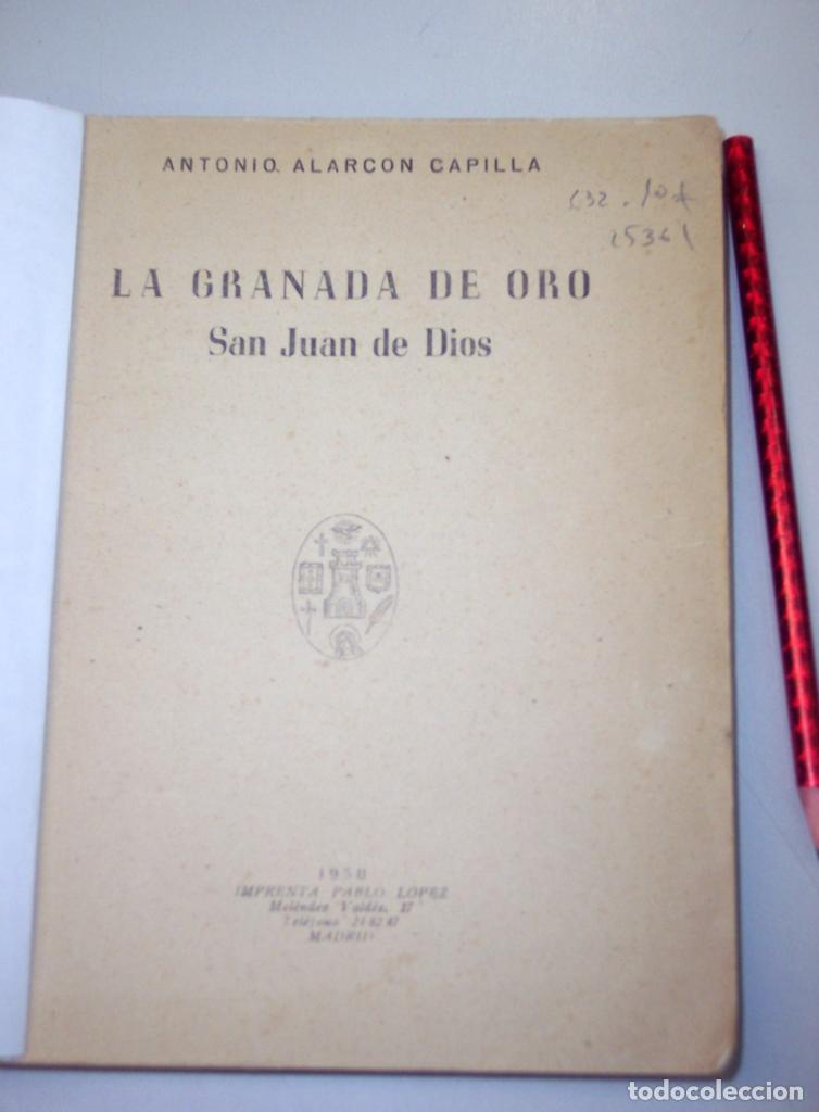 Libros de segunda mano: La Granada de oro. San Juan de Dios. - Alarc&oacute;n Capilla, Antonio. - Foto 1