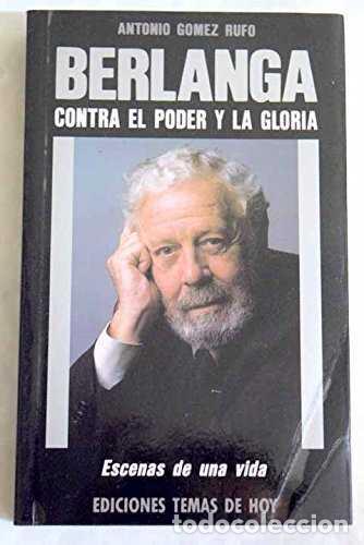Libros de segunda mano: Berlanga. - G&oacute;mez Rufo, Antonio. - Foto 1