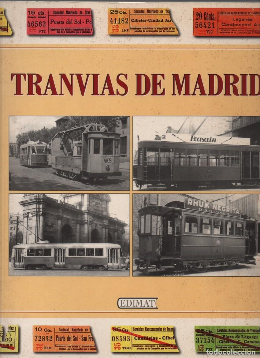 Libros de segunda mano: Tranv&iacute;as de Madrid. Carlos L&oacute;pez Bustos - Foto 1