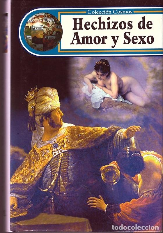 Libros de segunda mano: HECHIZOS DE AMOR Y SEXO - Foto 1
