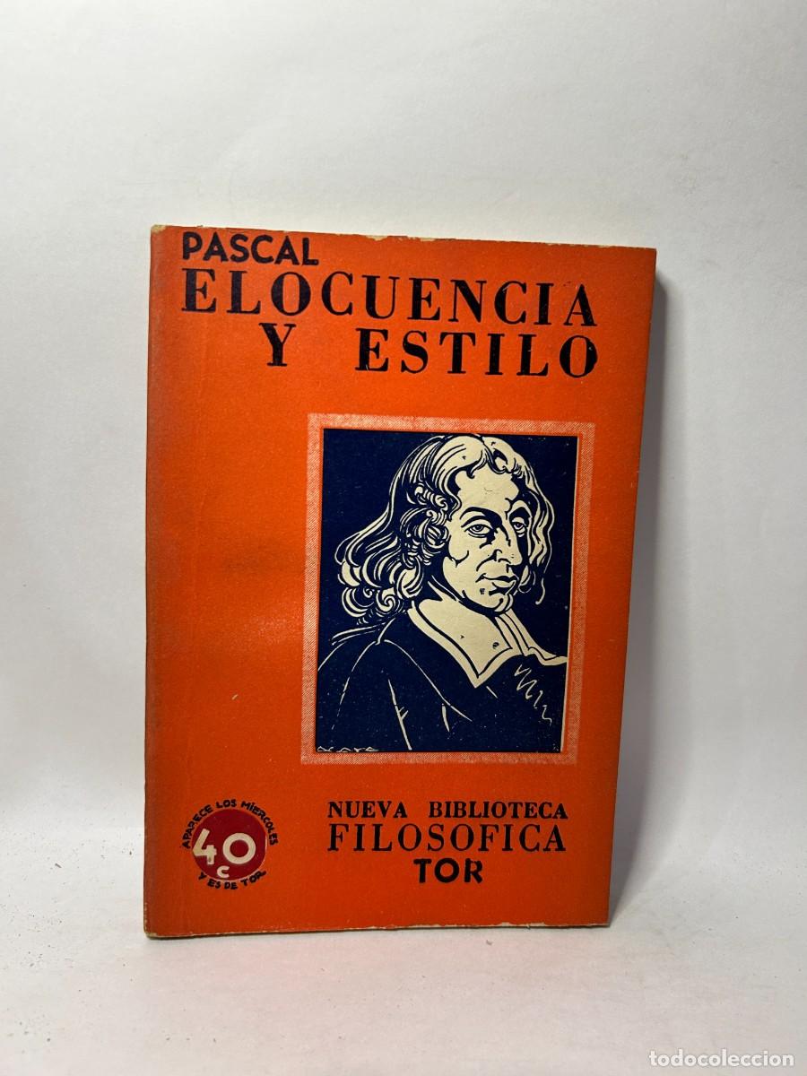 Libros de segunda mano: PASCAL - ELOCUENCIA Y ESTILO - Foto 1