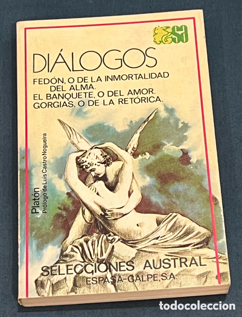 Libros de segunda mano: Libro. Plat&oacute;n. &ldquo;Di&aacute;logos&rdquo;. Selecciones Austral, 19. 1979. - Foto 1