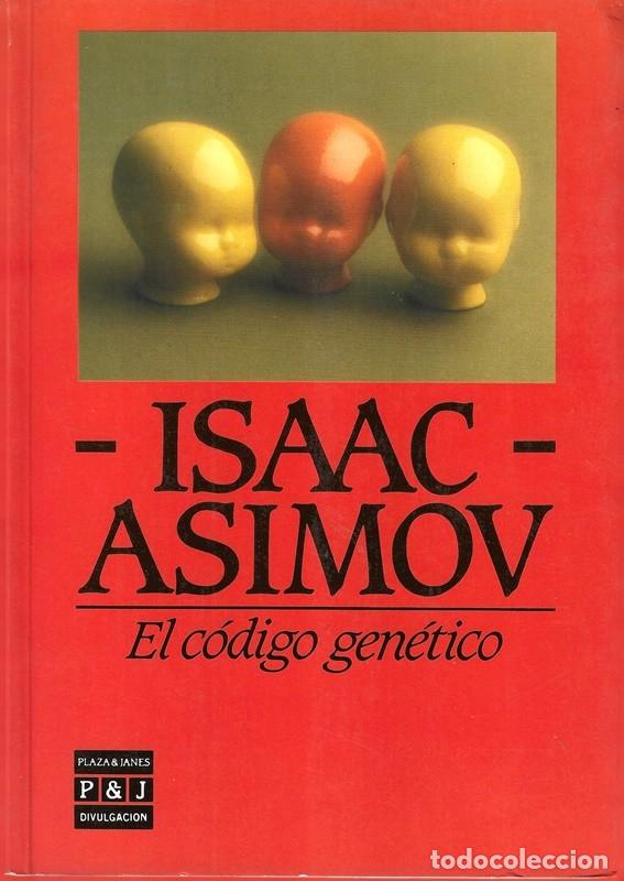 Libros de segunda mano: EL C&Oacute;DIGO GEN&Eacute;TICO ISAAC ASIMOV - Foto 1