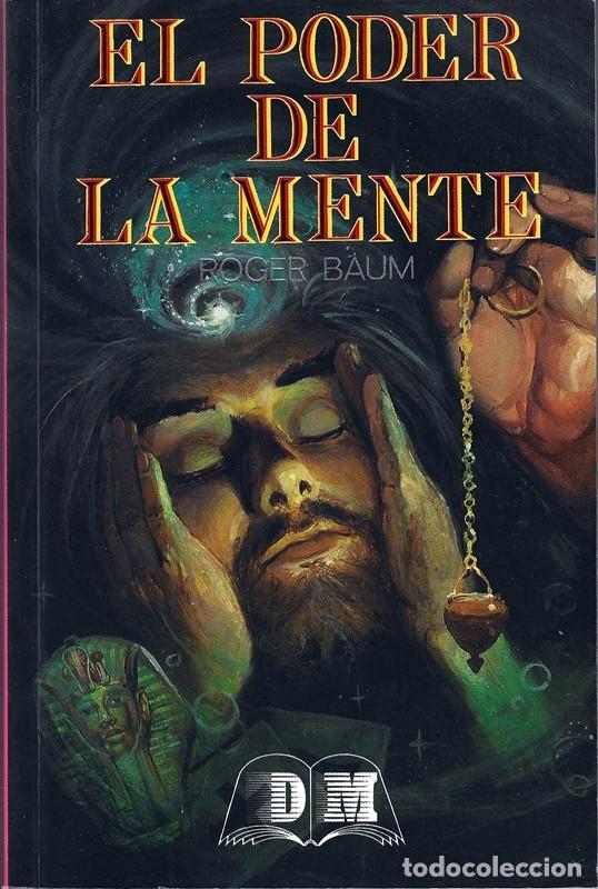 Libros de segunda mano: EL PODER DE LA MENTE ROGER BAUM - Foto 1
