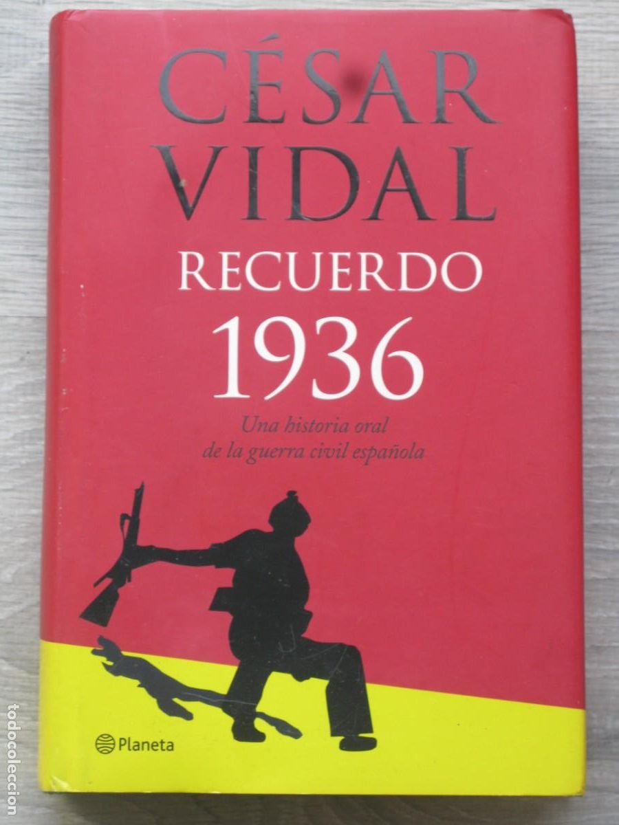 Libros de segunda mano: Recuerdo 1936: una historia oral de la Guerra Civil espa&ntilde;ola.- Vidal, C&eacute;sar