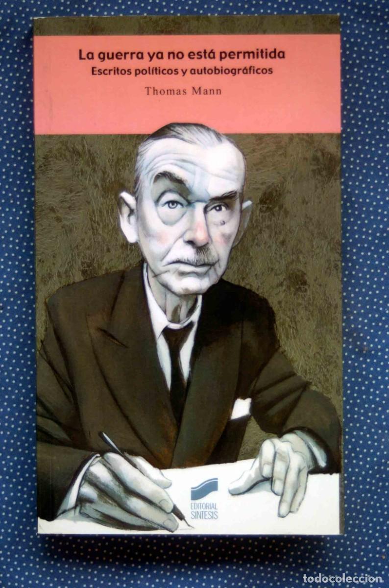 Livres d'occasion: LA GUERRA YA NO ESTA PERMITIDA. Escritos pol&iacute;ticos y autobiogr&aacute;ficos