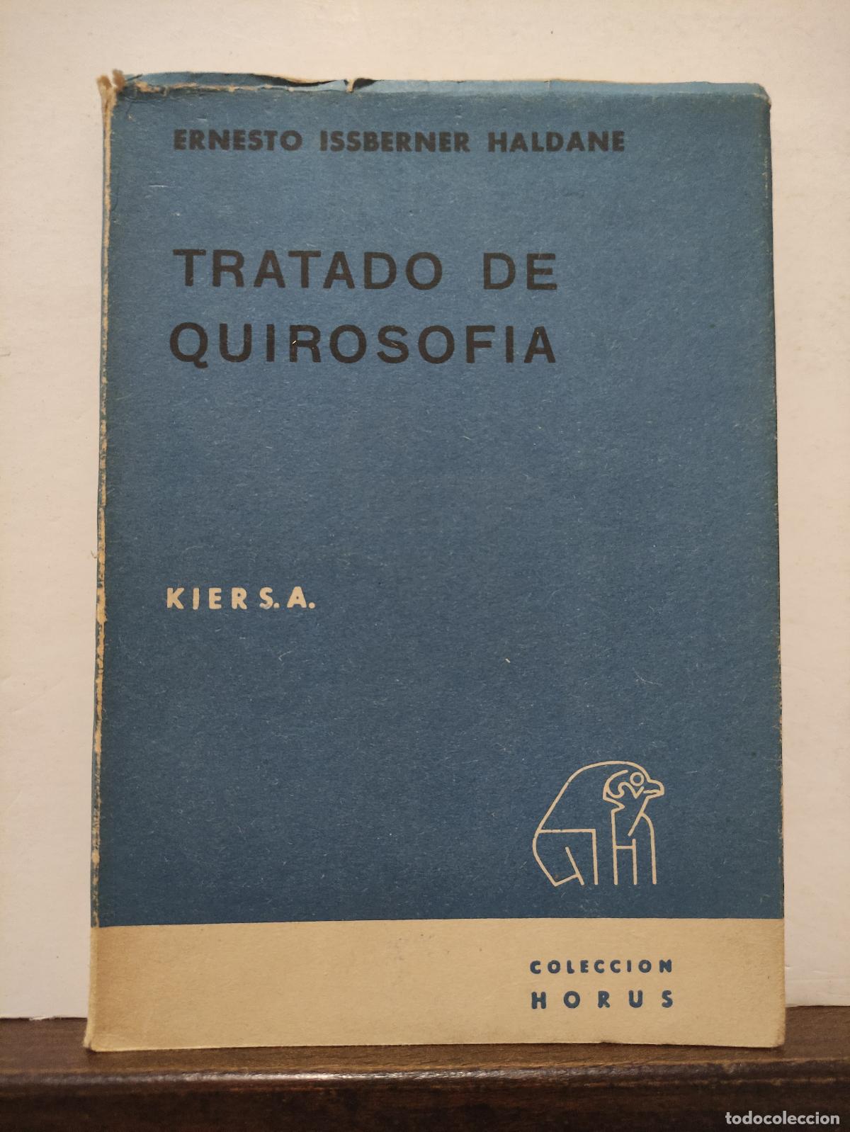 Libros de segunda mano: TRATADO DE QUIROSOFIA - ERNESTO ISSBERNER HALDANE - Foto 1