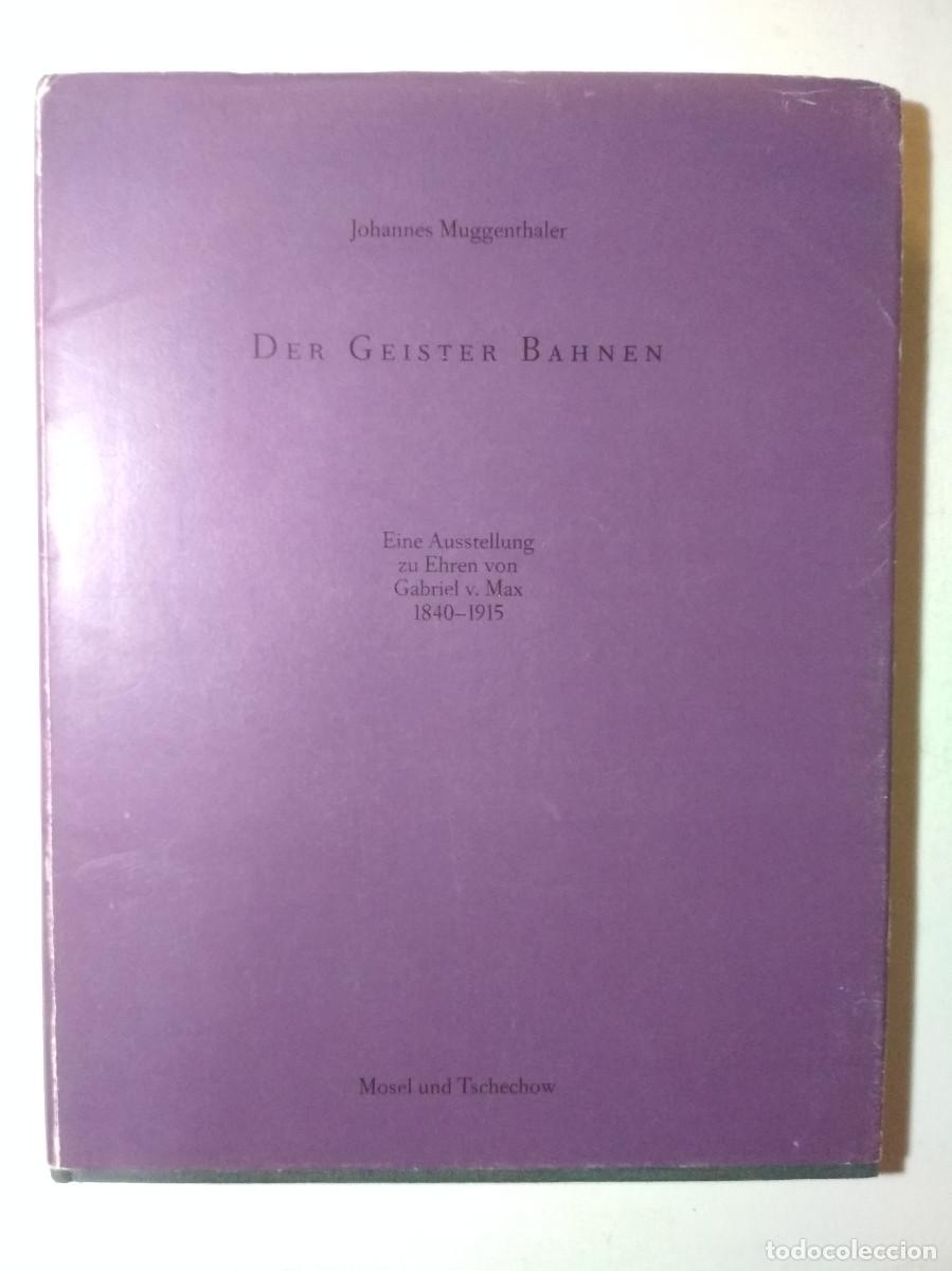 Libros de segunda mano: Libro de arte - Der Geister Bahnen - Foto 1