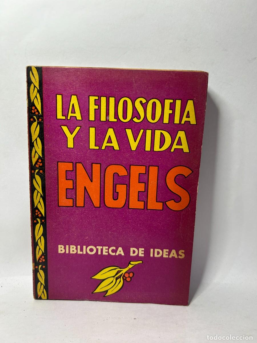 Libros de segunda mano: FEDERICO ENGELS - LA FILOSOF&Iacute;A Y LA VIDA - 1946 - Foto 1