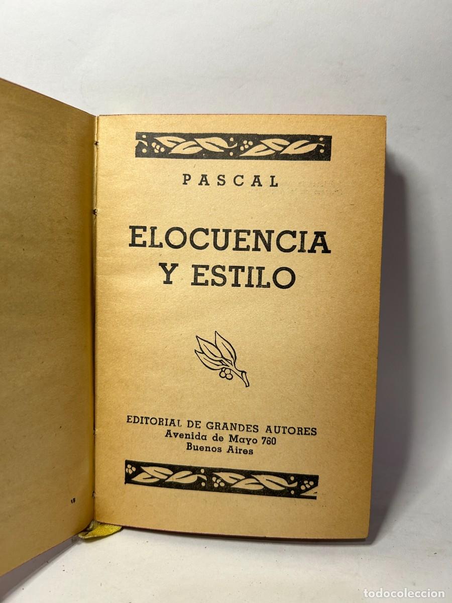Libros de segunda mano: PASCAL - ELOCUENCIA Y ESTILO - 1945 - Foto 3
