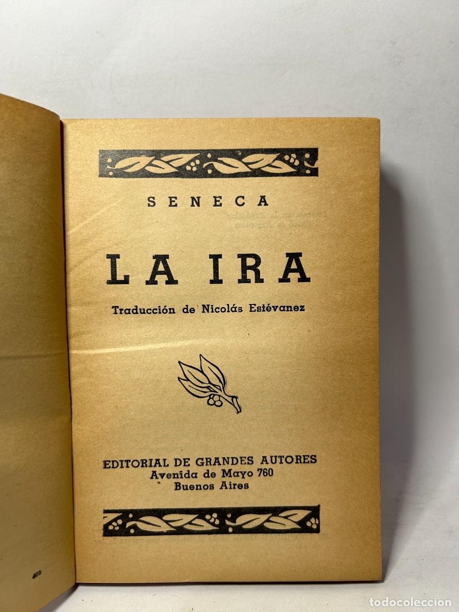 Libros de segunda mano: SENECA - LA IRA - 1944 - Foto 3