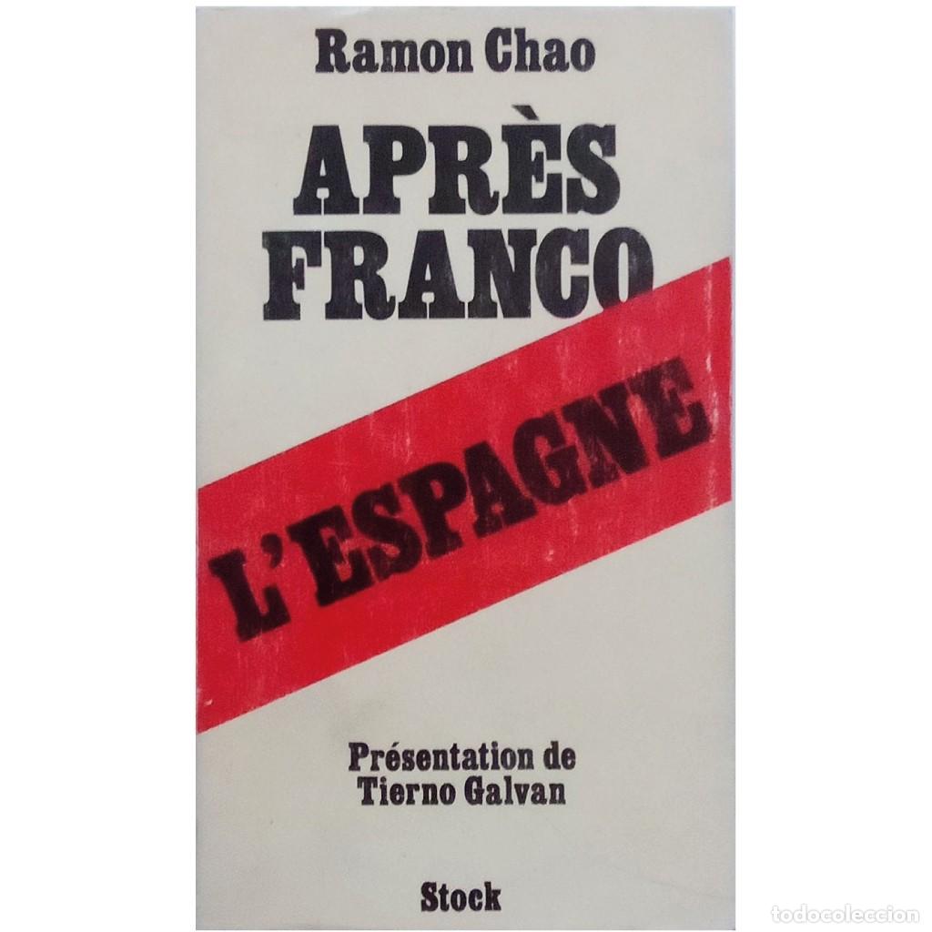 Libros de segunda mano: APRES FRANCO, LESPAGNE. Chao, Ram&oacute;n - Foto 1