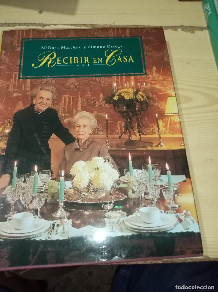 Libros de segunda mano: RECIBIR EN CASA. M&ordf; ROSA MARCHESI Y SIMONE ORTEGA. EST3B3 - Foto 1