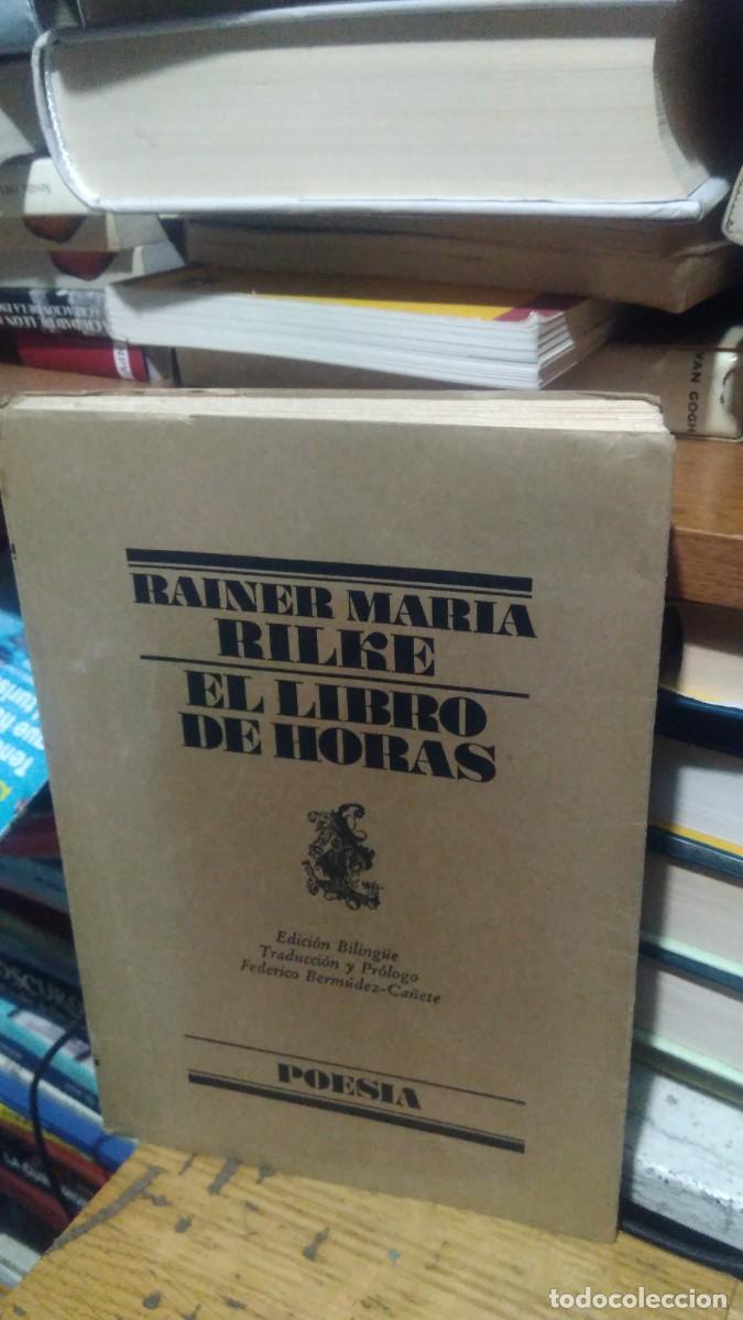 Libros de segunda mano: EL LIBRO DE HORAS, RAINER MARIA RILKE,ED. LUMEN - Foto 1