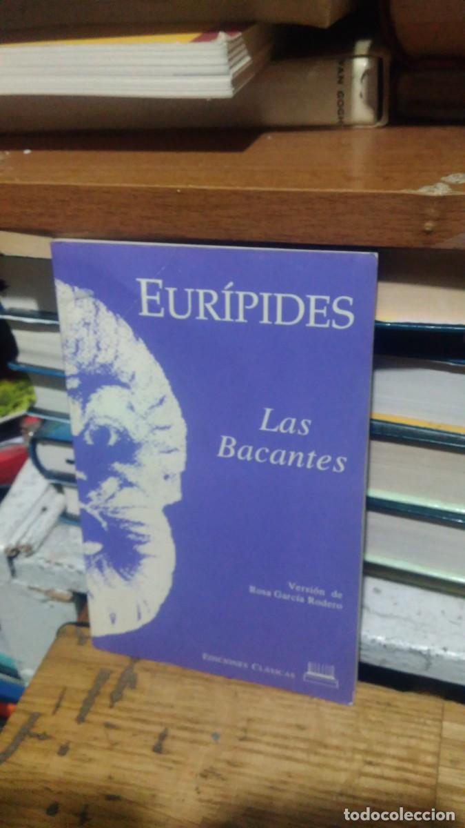 Libros de segunda mano: LAS BACANTES, EURIPIDES, ED. CLASICAS - Foto 1