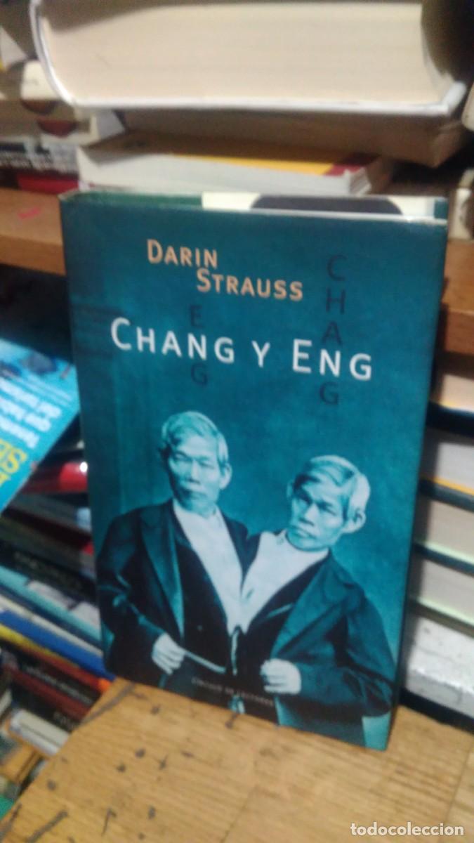 Libros de segunda mano: CHANG Y ENG, DARIN STRAUSS, ED. CIRCULO DE LECTORES - Foto 1