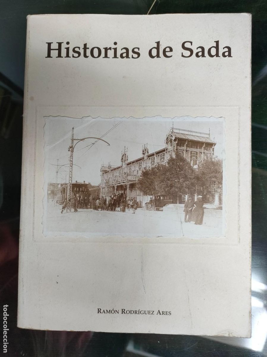 Libros de segunda mano: Ram&oacute;n Rodr&iacute;guez Ares. Historias de Sada. 2001 - Foto 1