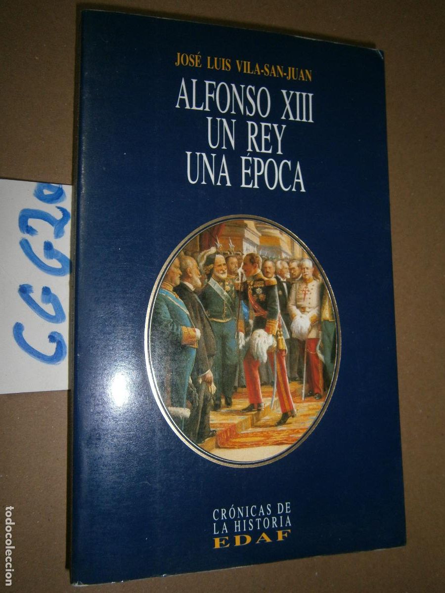 Livres d'occasion: ALFONSO XIII, UN REY UNA EPOCA