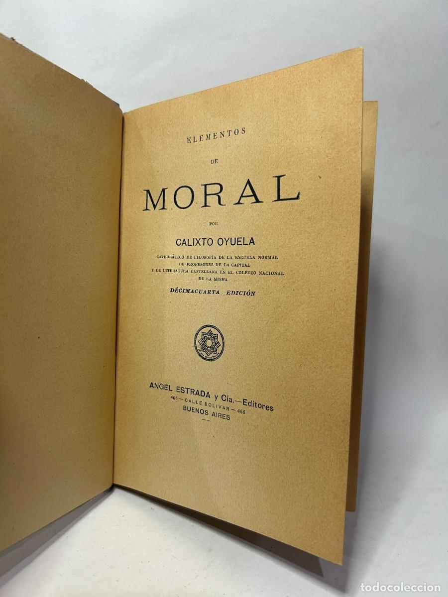 Libros de segunda mano: C. OYUELA - ELEMENTOS DE MORAL - Foto 2
