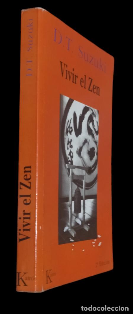 Libros de segunda mano: VIVIR EL ZEN / D.T. SUZUKI. KAIROS 2&ordf; EDICI&Oacute;N 2000. - Foto 1