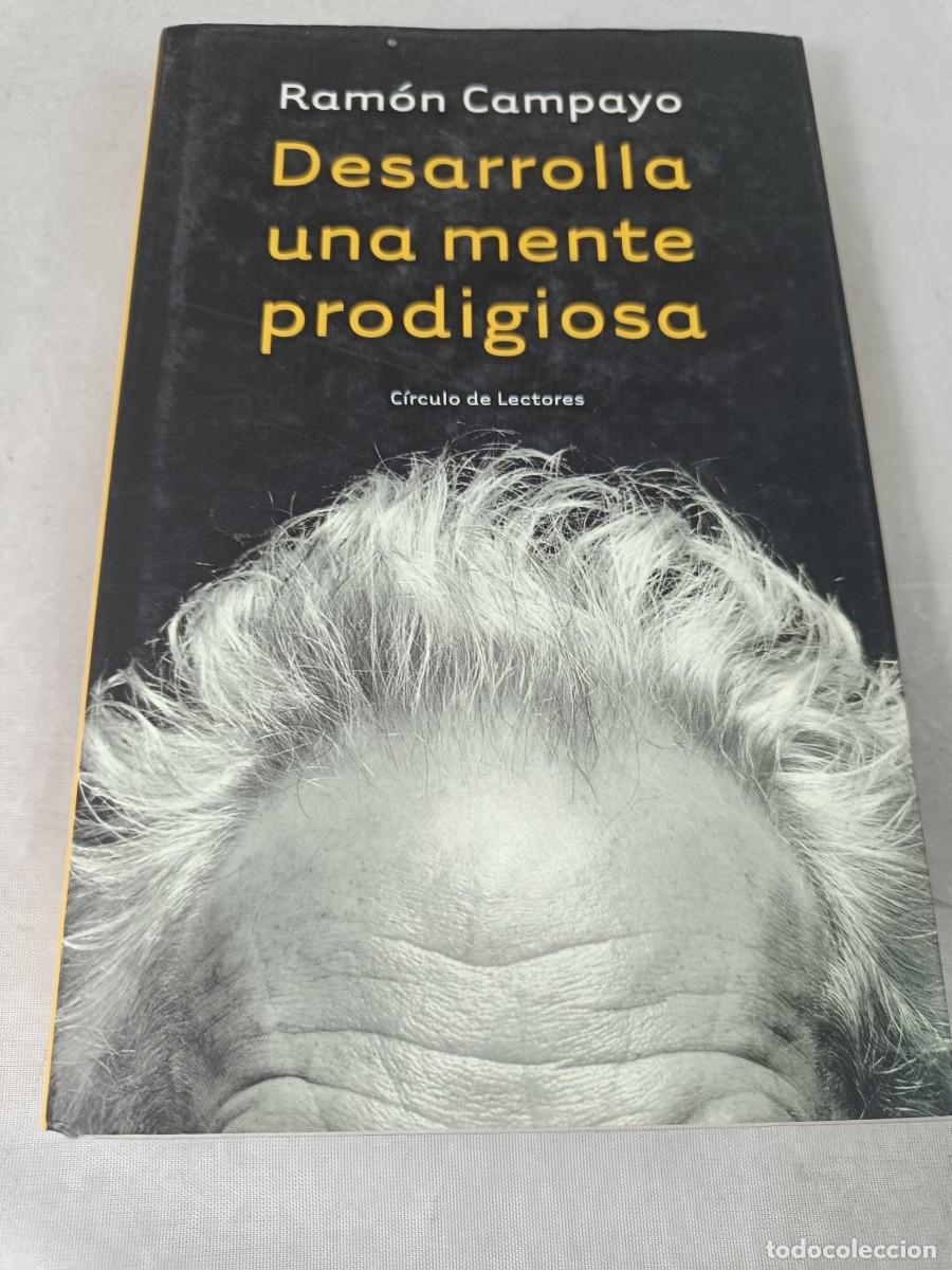 Libros de segunda mano: DESARROLLA UNA MENTE RODIGIOSA. RAM&Oacute;N CAMPAYO - Foto 1