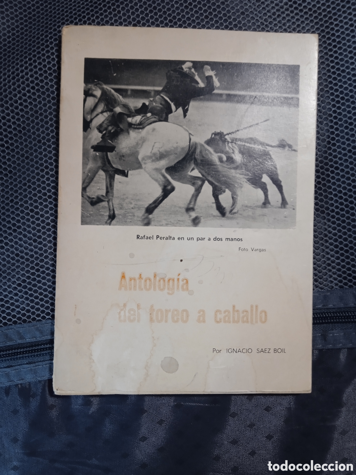 Libros de segunda mano: Antologia del toreo a caballo. Ignacio S&aacute;ez boil - Foto 1